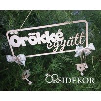 Örökké együtt fa tábla