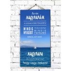 MATRÓZ NAGYPAPÁM Ajándék tábla