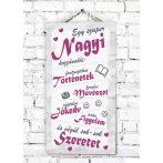 EGY SZUPER NAGYI HOZZÁVALÓI Ajándék tábla - rózsaszín EGY SZUPER NAGYI HOZZÁVALÓI Ajándék tábla - rózsaszín