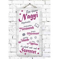 EGY SZUPER NAGYI HOZZÁVALÓI Ajándék tábla - rózsaszín