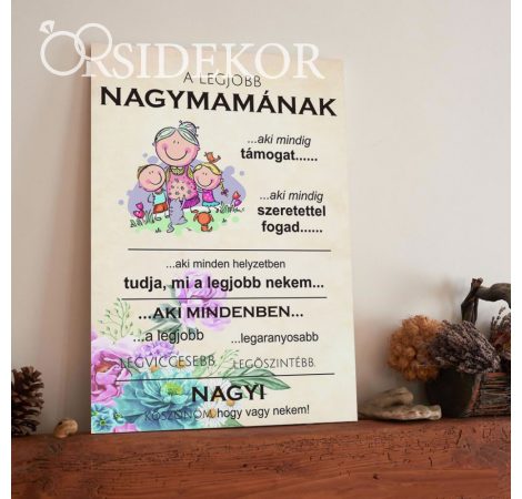 A LEGJOBB NAGYMAMÁNAK Ajándék tábla A LEGJOBB NAGYMAMÁNAK Ajándék tábla