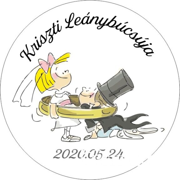 Egyedi kitűző lánybúcsúra