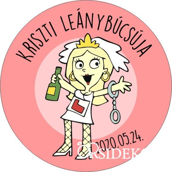 Egyedi kitűző lánybúcsúra