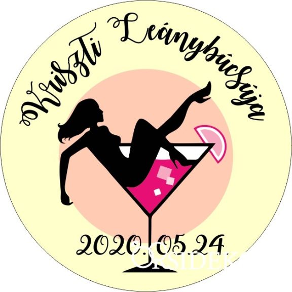 Egyedi kitűző lánybúcsúra