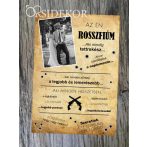 AZ ÉN ROSSZFIÚM Ajándék tábla